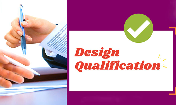 Design qualification